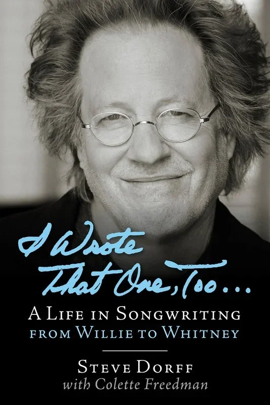 I Wrote That One Too A Life In Songwriting (Hardcover Book)