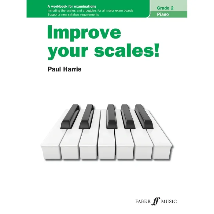 Improve your scales! Piano Grade 2