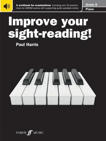Improve Your Sight-Reading Piano ABRSM Edition Grade 8 (Harris)