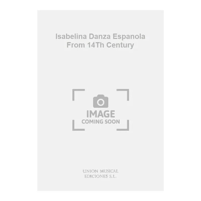 Isabelina Danza Espanola From 14Th Century