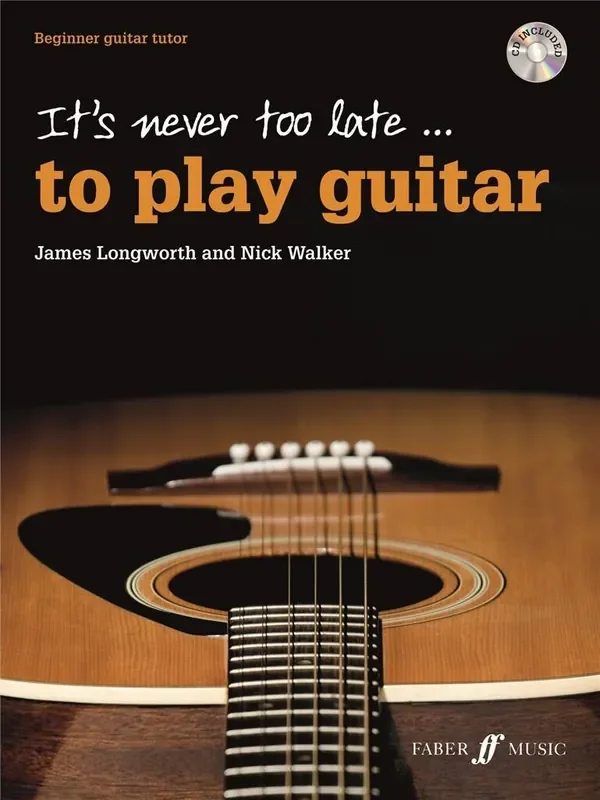 It‘s Never Too Late To Play Guitar + CD