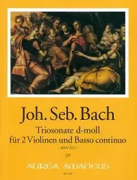 J. S. Bach Trio Sonata in D Minor for 2 Violins and Basso Continuo