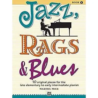 Jazz, Rags and Blues (for Piano)