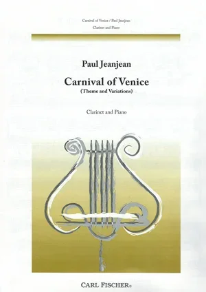 Jean Jean : Carnival Of Venice (Theme & Variiations): Clarinet & Piano (Carl Fischer)
