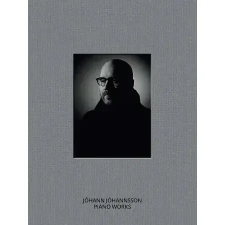 Johann Johannsson Piano Works