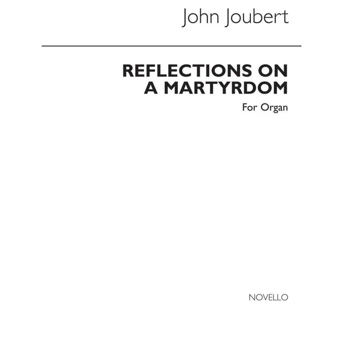 Joubert, John – Reflections On A Martyrdom
