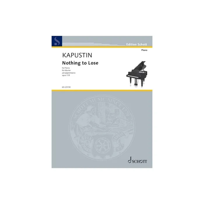 Kapustin, Nikolai – Nothing to Lose op. 119