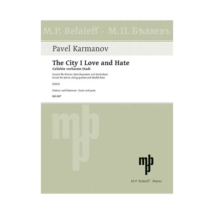 Karmanov, Pavel – The City I Love and Hate