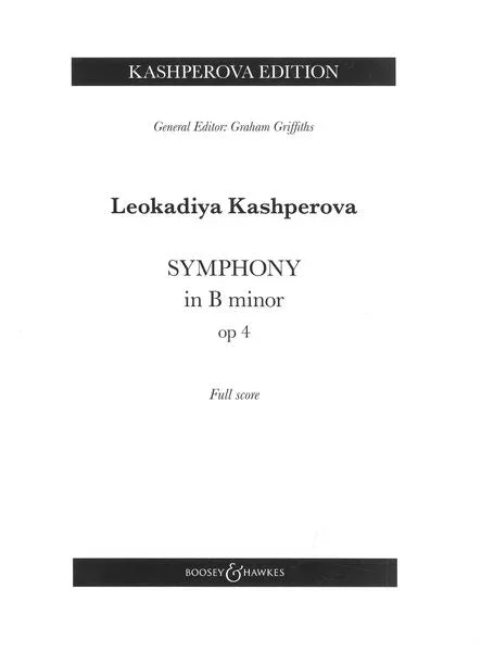 Kashperova: Symphony in B Minor, Op. 4