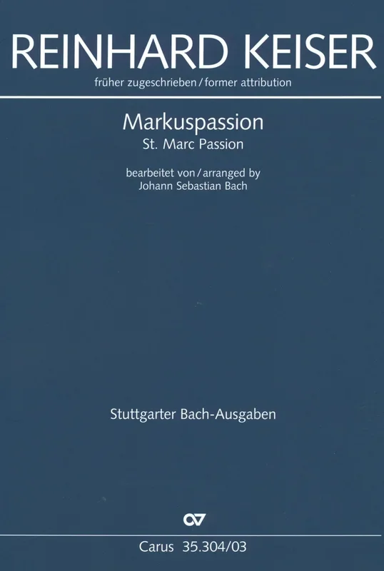 Keiser-Bach: St. Mark Passion