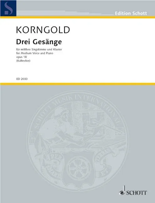 Korngold: 3 Lieder, Op. 18