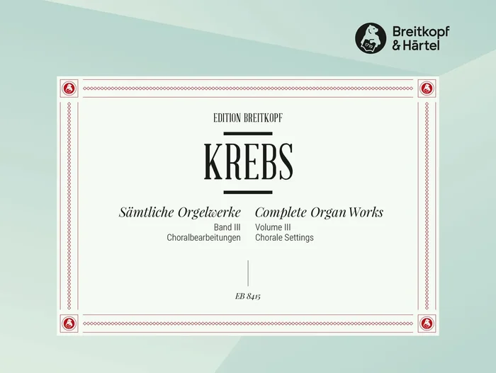 Krebs: Complete Organ Works – Volume 3 (Chorale Settings)