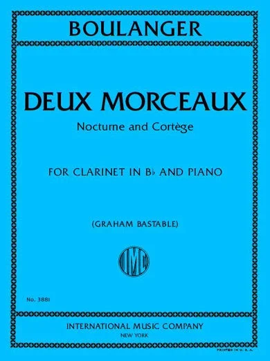 L. Boulanger: 2 Morceaux – Nocturne and Cortège (arr. for clarinet & piano)