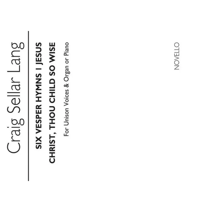 Lang, C.S. – Jesus Christ, Thou Child So Wise