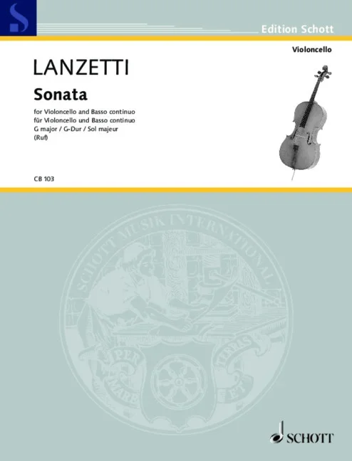 Lanzetti, Salvatore : Lanzetti, Salvatore : Sonata G Major, – cello and basso continuo – Schott Digital