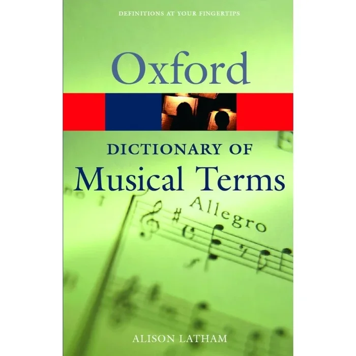 Latham, Alison – Oxford Dictionary of Musical Terms
