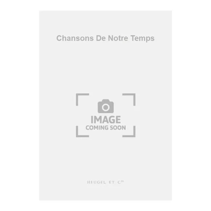 Legrand, Michel – Chansons De Notre Temps