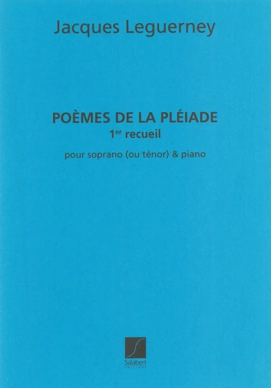 Leguerney: Poémes de la Pléiade – Volume 1