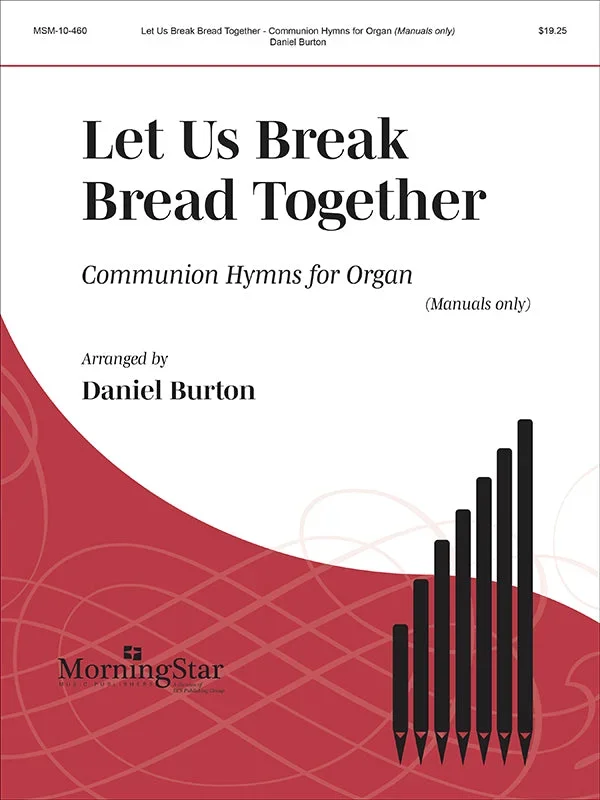 Let Us Break Bread Together