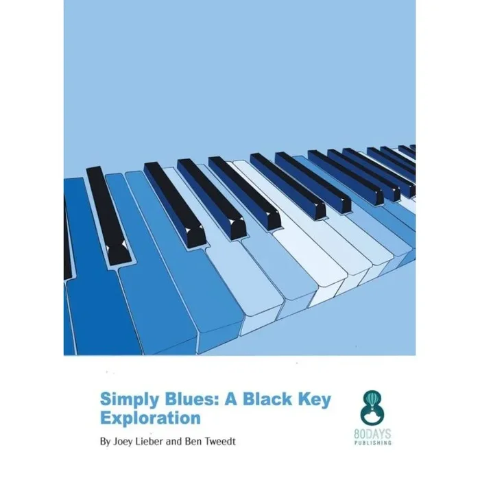 Lieber & Tweedt – Simply Blues: a black key exploration