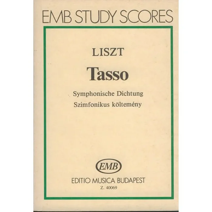 Liszt Ferenc – Tasso – Symphonic Poem