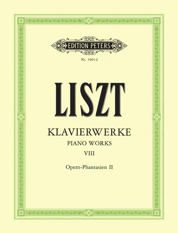 Liszt: Piano Works – Volume 8 (Opera Fantasies II)