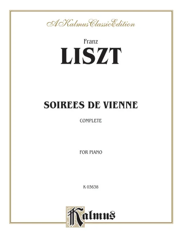 Liszt: Soirees de Vienne