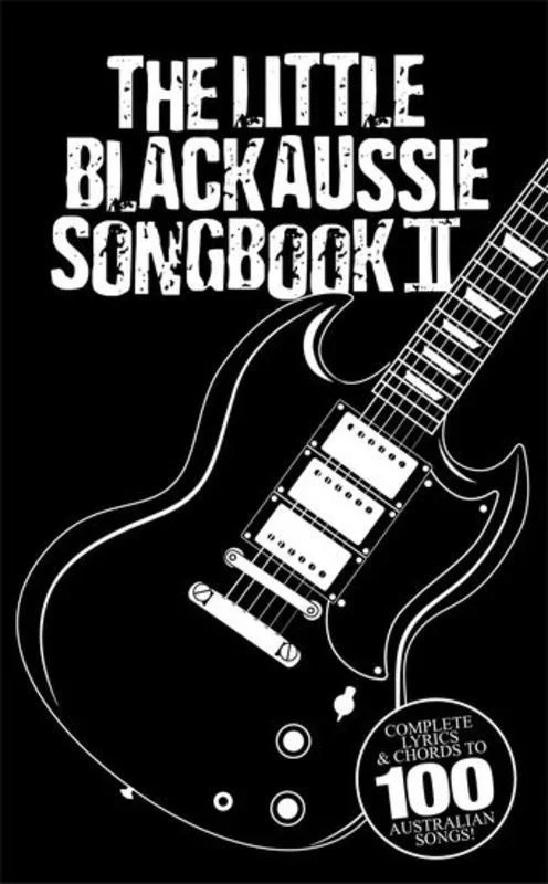 Little Black Aussie Songbook 2 Lyrics/Chords