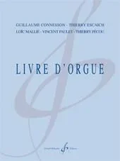 Livre D’Orgue: Organ
