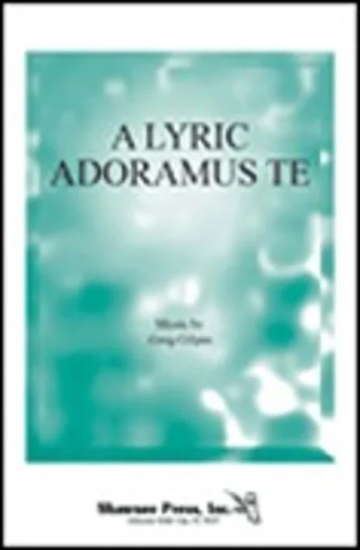 Lyric Adoramus Te A 2-Pt CD0218 Book