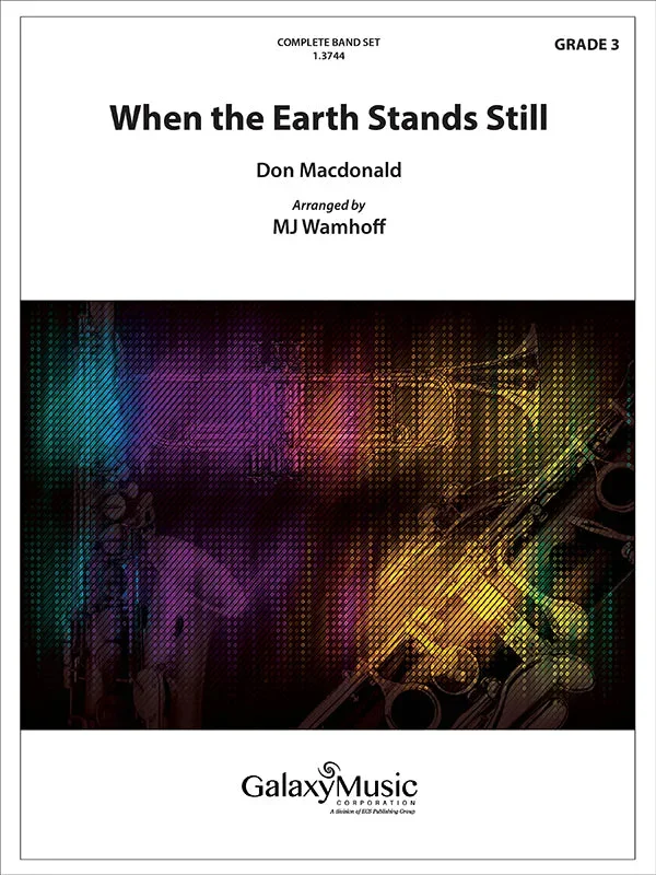 Macdonald: When The Earth Stands Still (arr. for concert band)