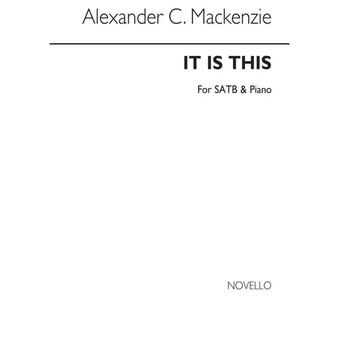 Mackenzie, Alexander – It Is This