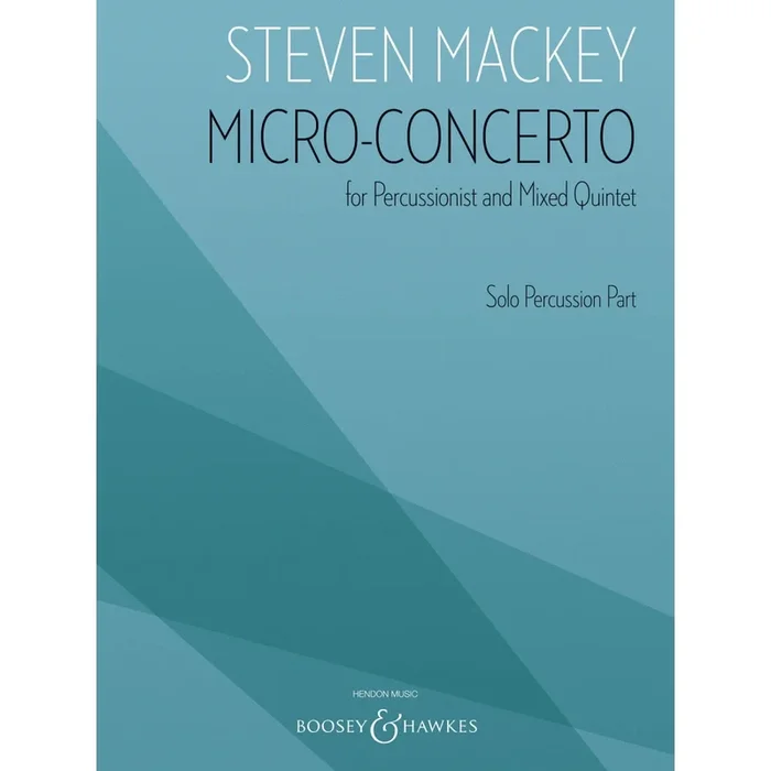 Mackey, Steven – Micro-Concerto