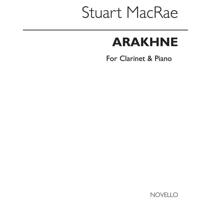 MacRae, Stuart – Arakhne (Clarinet/Piano)