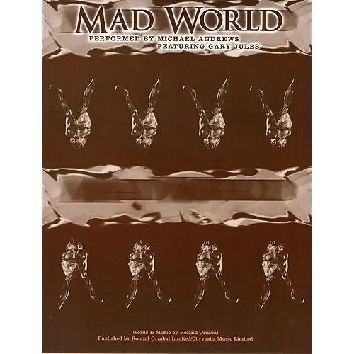 Mad World Performed by Michael Andrews and Gary Jules. Single Sheet Piece for Piano Voice and Guitar