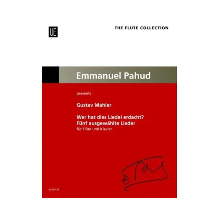 Mahler, Gustav – Wer hat dies Liedel erdacht? – Five Selected Songs
