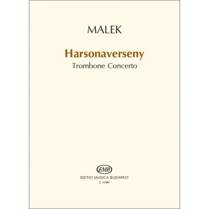 Malek, Miklós – Trombone Concerto (trombone and piano)