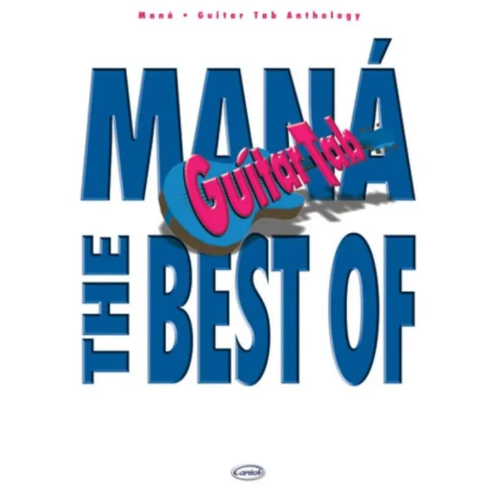 Mana – The Best Of Maná
