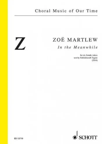 Martlew : In the Meanwhile (Schott)