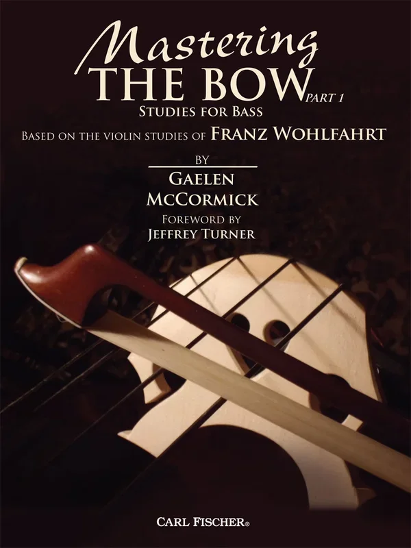 Mastering the Bow for Double Bass – Part 1