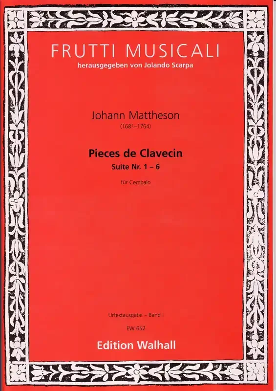 Mattheson Pieces de Clavecin, Vol. I