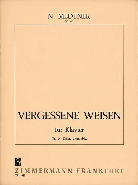 Medtner: Forgotten Melodies, Op. 40, No. 6 (Danza ditirambica)