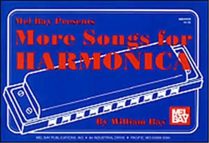 Mel Bay – More Songs for Harmonica