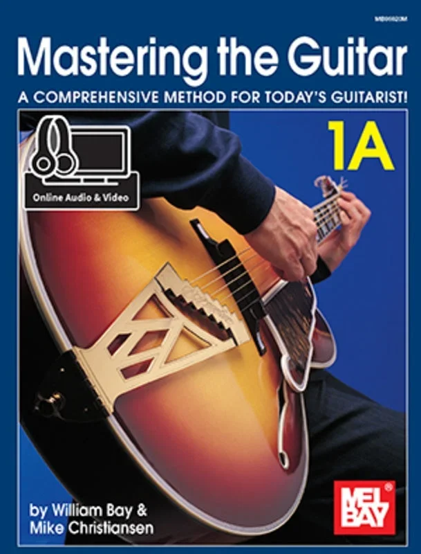 Mel Bay’s Mastering the Guitar 1A