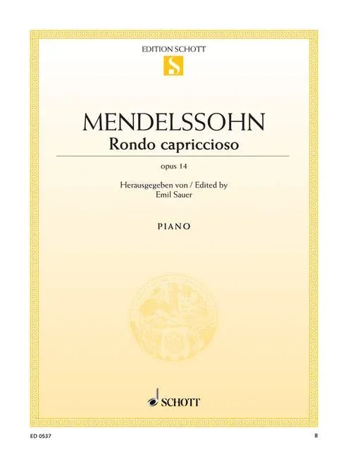 Mendelssohn Bartholdy, Felix : Mendelssohn Bartholdy, Felix : Rondo capriccioso, – piano – Schott Digital