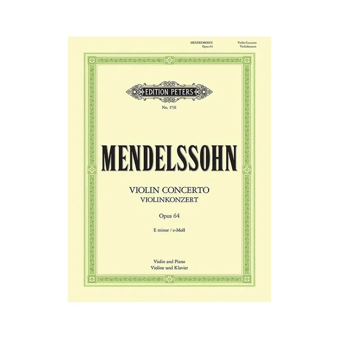 Mendelssohn, Felix – Violin Concerto in E minor Op.64