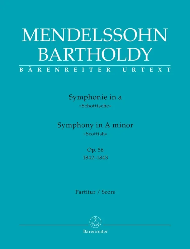 Mendelssohn: Symphony No. 3 in A Minor, MWV N 18, Op. 56