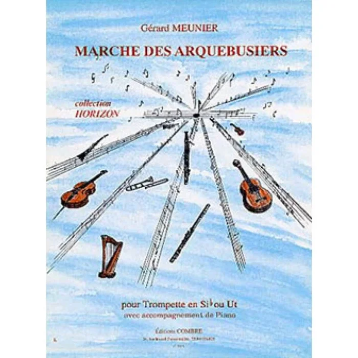 Meunier, Gérard – Marche des arquebusiers