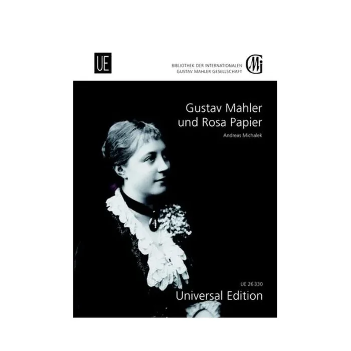 Michalek, Andreas – Gustav Mahler und Rosa Papier