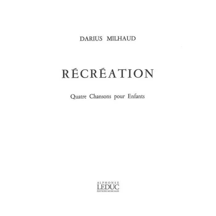 Milhaud, Darius – Récréation Op.195